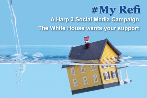 #MyRefi - A HARP 3 White House Social Media Campaign