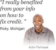 Ricky from Michigan says 'I really benefitted from your info on how to fix credit' about bills.com